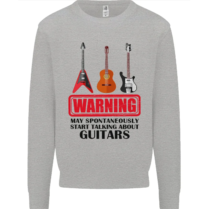 May Start Talking About Guitars Guitarist Mens Sweatshirt Jumper